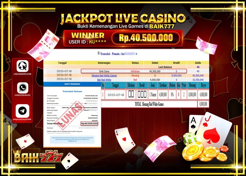 BAIK777 JACKPOT LIVE GAMES RED WHTIE GAMES Rp.40.500.000.,- LUNAS