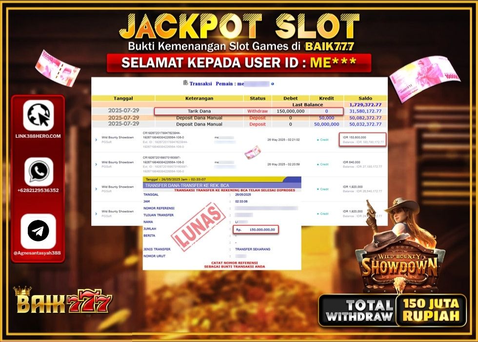 BAIK777 JACKPOT SLOT WILD BOUNTY SHOWDOWN Rp.150.000.000.,- LUNAS